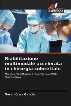 portada Riabilitazione multimodale accelerata in chirurgia colorettale (en Italiano)