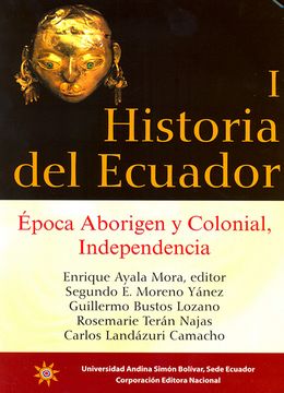portada Manual de Historia del Ecuador, I: época Aborigen y Colonial, Independencia