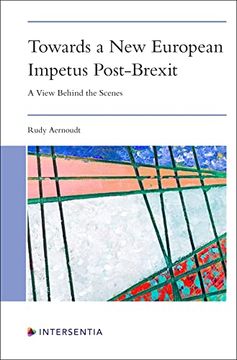 portada Towards a New European Impetus Post-Brexit: A View Behind the Scenes (en Inglés)