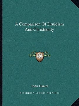 portada a comparison of druidism and christianity (en Inglés)