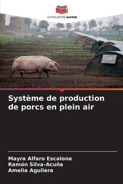portada Système de production de porcs en plein air (en Francés)