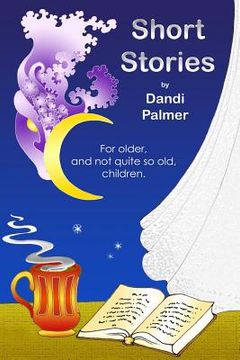 portada Short Stories For Older, and Not Quite So Old, Children