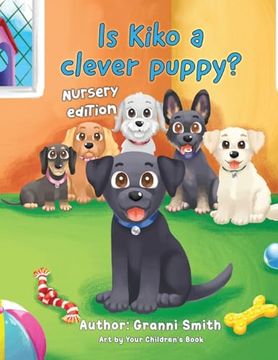 portada Is Kiko a Clever Puppy: Nursery Edition (en Inglés)