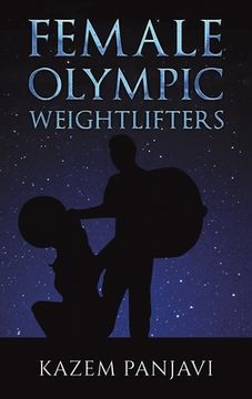 portada Female Olympic Weightlifters (en Inglés)