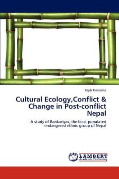 portada cultural ecology, conflict & change in post-conflict nepal (en Inglés)