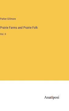 portada Prairie Farms and Prairie Folk: Vol. II (en Inglés)