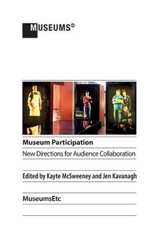portada Museum Participation: New Directions for Audience Collaboration (en Inglés)