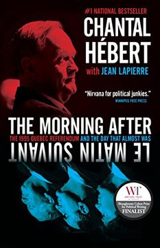 portada The Morning After: The 1995 Quebec Referendum and the day That Almost was 