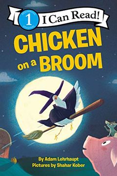 portada Chicken on a Broom (i can Read Level 1) (en Inglés)