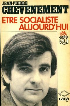 portada Être Socialiste Aujourd'hui - Jean-Pierre Chevènement