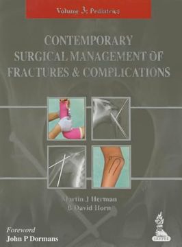 portada Contemporary Surgical Management of Fractures and Complications: Volume 3 - Pediatrics de Martin j. Herman(Jp Medical Ltd)
