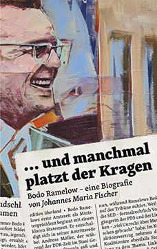 portada Und Manchmal Platzt der Kragen: Bodo Ramelow - Eine Biografie (in German)