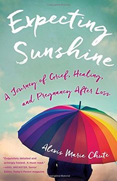 portada Expecting Sunshine: A Journey of Grief, Healing, and Pregnancy after Loss