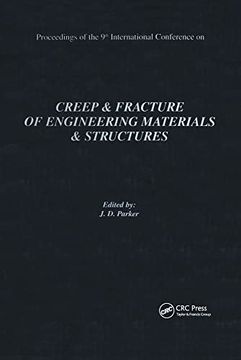 portada Creep and Fracture of Engineering Materials and Structures: Proceedings of the 9th International Conference: Proceedings of the 9th International Conf (en Inglés)