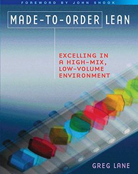 portada Made-To-Order Lean: Excelling in a High-Mix, Low-Volume Environment