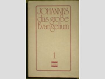 portada Johannes, das Große Evangelium. Lorber Büchere - das Große Evangelium Johannes (in German)