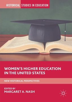 portada Women's Higher Education in the United States: New Historical Perspectives (en Inglés)