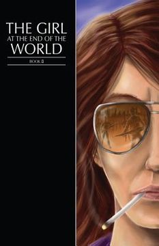 portada The Girl at the End of the World Book 2 (Girl Cover) (en Inglés)