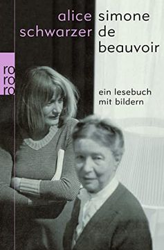 portada Simone de Beauvoir - ein Lesebuch mit Bildern: Ein Lesebuch mit Bildern [Paperback] Schwarzer, Alice (en Alemán)