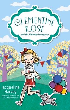 portada Clementine Rose and the Birthday Emergency: Volume 10