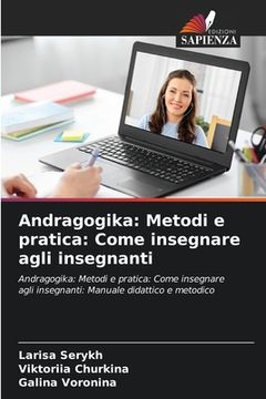 portada Andragogika: Metodi e pratica: Come insegnare agli insegnanti (en Italiano)