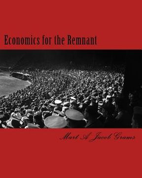 portada Economics for the Remnant (en Inglés)