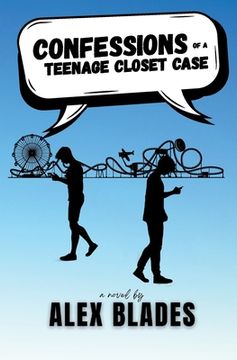 portada Confessions of a Teenage Closet Case (en Inglés)