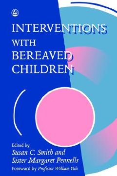 portada Interventions with Bereaved Children (en Inglés)