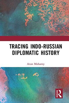 portada Tracing Indo-Russian Diplomatic History (en Inglés)