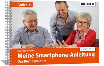 portada Smartphonekurs für Senioren - das Kursbuch für Android Handys (en Alemán)