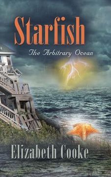 portada Starfish: The Arbitrary Ocean (en Inglés)