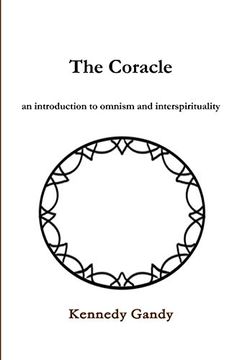 portada The Coracle an Introduction to Omnism and Interspirituality (en Inglés)
