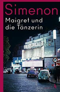 portada Maigret und die Tänzerin: Roman (Kommissar Maigret) (en Alemán)