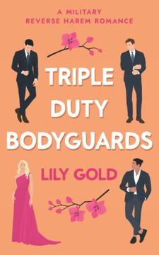 portada Triple-Duty Bodyguards: A Military Reverse Harem Romance (en Inglés)