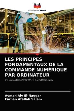portada Les Principes Fondamentaux de la Commande Numérique Par Ordinateur (en Francés)