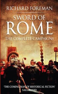 portada Sword of Rome: The Complete Campaigns (en Inglés)