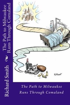 portada The Path to Milwaukee Runs Through Comaland