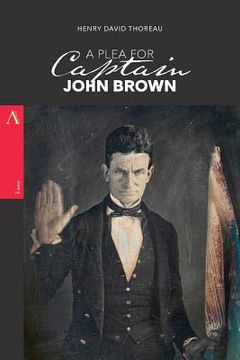 portada A Plea for Captain John Brown 