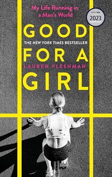 portada Good for a Girl: My Life Running in a Man's World - Winner of the William Hill Sports Book of the Year Award 2023 (en Inglés)