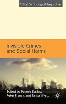 portada Invisible Crimes and Social Harms (Critical Criminological Perspectives)
