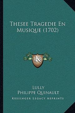 portada Thesee Tragedie En Musique (1702) (en Francés)