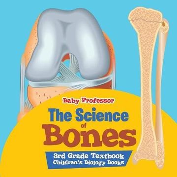 portada The Science of Bones 3rd Grade Textbook | Children's Biology Books
