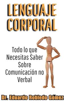 portada Lenguaje Corporal Todo lo que Necesitas Saber Sobre Comunicación no Verbal