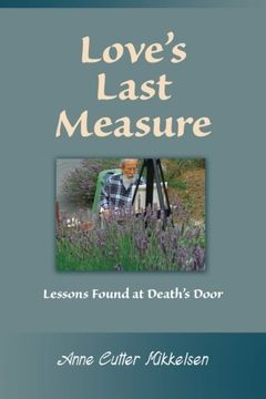 portada Love's Last Measure: Lessons Found at Death's Door