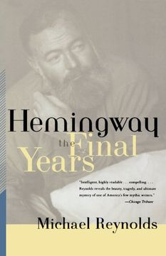 Hemingway: The Final Years (in English)