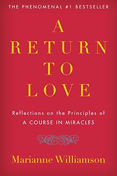 portada A Return to Love: Reflections on the Principles of "a Course in Miracles" (en Inglés)