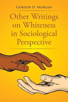 portada Other Writings on Whiteness in Sociological Perspective (en Inglés)