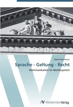 portada Sprache - Geltung - Recht: Kommunikation im Rechtssystem