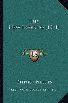 portada the new inferno (1911) the new inferno (1911) (en Inglés)