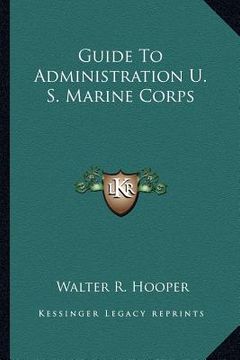 portada guide to administration u. s. marine corps (in English)